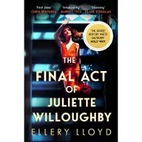 The Final Act of Juliette Willoughby