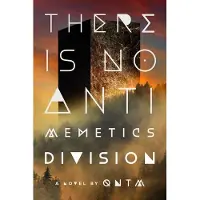 There Is No Antimemetics Division