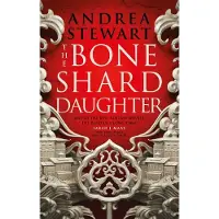 The Bone Shard Daughter: The Drowning Empire Book One