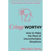 Transworld Publishers Ltd Cringeworthy: How to Make the Most of Uncomfortable Situations