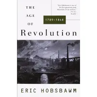 Knopf Doubleday Publishing Group The Age of Revolution: 1749-1848
