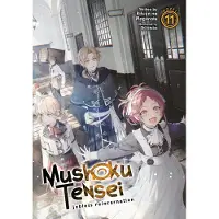 Penguin LLC US Mushoku Tensei: Jobless Reincarnation (Light Novel) Vol. 11