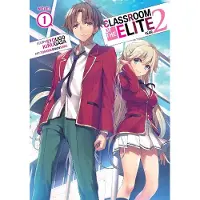 BOKUS Classroom of the Elite: Year 2 (Light Novel) Vol. 1