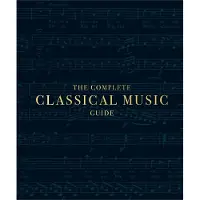 DK Publishing The Complete Classical Music Guide