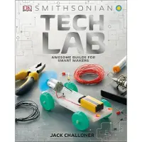 DK Publishing Tech Lab: Awesome Builds for Smart Makers
