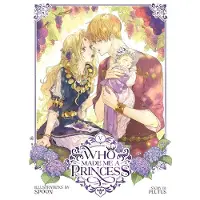 Seven Seas Entertainment Who Made Me a Princess Vol. 5