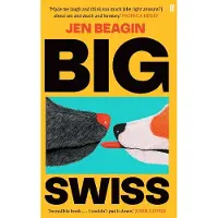 Big Swiss: 'Incredible book. . . I couldn't put it down.' Jodie Comer