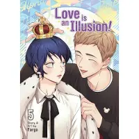 Penguin LLC US Love is an Illusion! Vol. 5