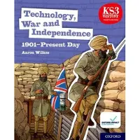 Oxford Children's Books Technology, War and Independence 1901-Present Day Student Book