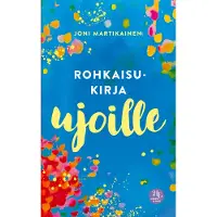 Rohkaisukirja ujoille