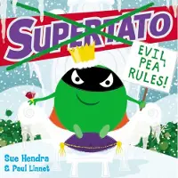Paul Linnet Supertato: Evil Pea Rules