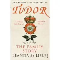 Tudor: The Family Story
