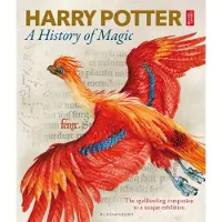 BLOOMSBURY Harry Potter: A History of Magic: The spellbinding companion to a unique exhibition