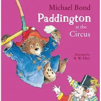 Michael Bond Paddington at the Circus