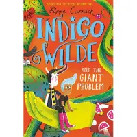 Hachette Indigo Wilde and the Giant Problem: Book 3