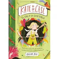 Bonnier Books Kate on the Case: The Call of the Silver Wibbler (Kate on the Case 2)
