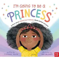 Nosy Crow Im Going to Be a Princess