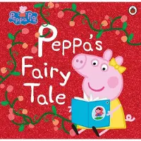 Pipsa Possu : Peppa's Fairy Tale