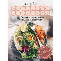 Laine, Goodness Cookbook - 100% maukkaita & helppoja vegaanisia reseptejä