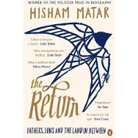 Penguin Books Ltd The Return: Fathers, Sons and the Land In Between