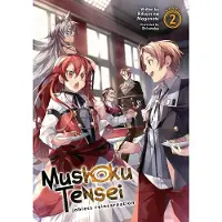 BOKUS Mushoku Tensei: Jobless Reincarnation (Light Novel) Vol. 2