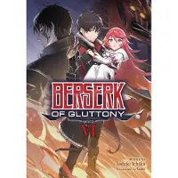 Seven Seas Entertainment Berserk of Gluttony (Light Novel) Vol. 6