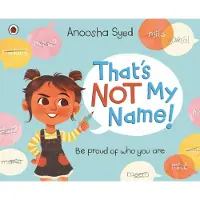 Penguin Books Ltd Thats Not My Name!
