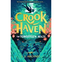 Hachette Crookhaven: The Forgotten Maze: Book 2: Now a BBC Television series!