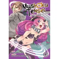 Penguin LLC US Mushoku Tensei: Jobless Reincarnation (Manga) Vol. 6