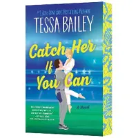 Catch Her If You Can: A Novel