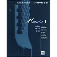 Musikverlag Holzschuh Musette 1: Akkordeon virtuos. Valses, polkas, javas
