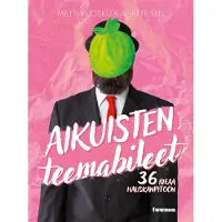Tuuma-kustannus Vuosku, Aikuisten teemabileet - 36 ideaa hauskanpitoon