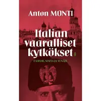 Kustantamo S&S Italian vaaralliset kytkökset : mafia, fasismi ja Venäjä