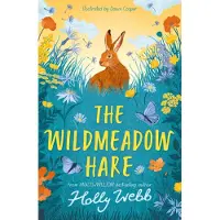 Holly Webb The Wildmeadow Hare