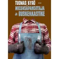 Mielensäpahoittaja ja ruskeakastike