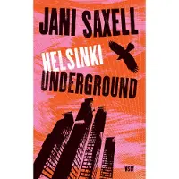 Saxell, Helsinki Underground