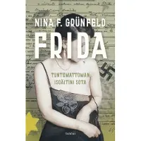 Tammi Grünfeld, Frida - Tuntemattoman isoäitini sota