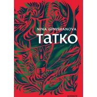 Gimishanova, Tatko