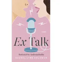 Ex Talk - rakkautta radioaalloilla