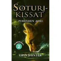 Soturikissat: Kolmikon mahti 2: Pimeyden joki