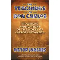 The Teachings of Don Carlos