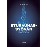 Tavio, Elämää eturauhassyövän kanssa