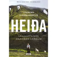 Otava Sigurðardóttir, Heida - Lammaspaimen maailman laidalta