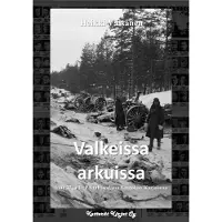 Ketterät Kirjat Väisänen, Valkeissa arkuissa - I/JR 37 ja Er.P 8 talvisodassa Laatokan Karjalassa