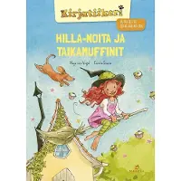 Kustannus Mäkelä Kirjatiikeri: Hilla-noita ja taikamuffinit