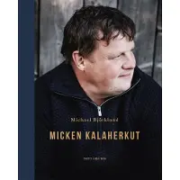 Björklund, Micken kalaherkut