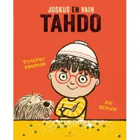 Knapman, Joskus en vain tahdo