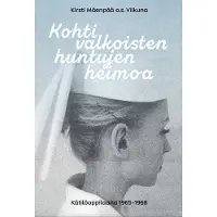 Mäenpää, Kohti valkoisten huntujen heimoa - Kätilöoppilaana 1965-1968