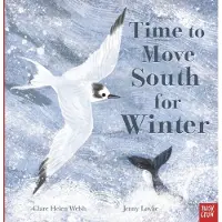 Clare Helen Welsh Time to Move South for Winter