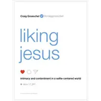Groeschel, Craig Liking Jesus